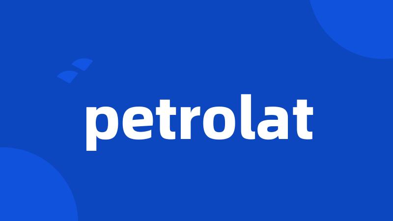 petrolat