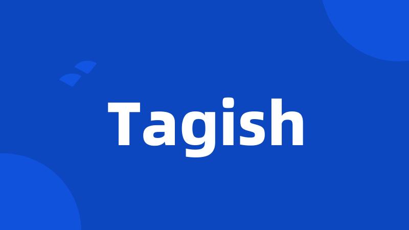 Tagish