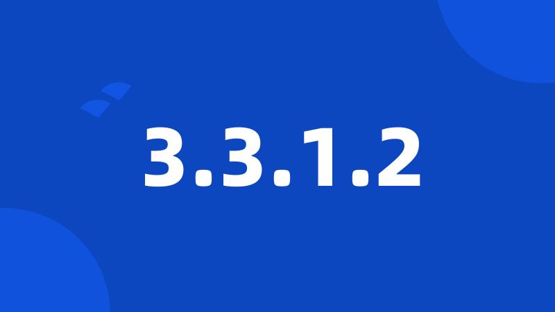 3.3.1.2