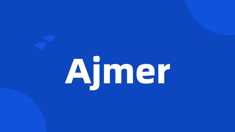 Ajmer