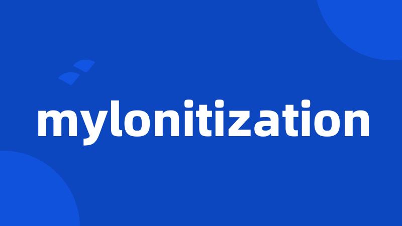 mylonitization