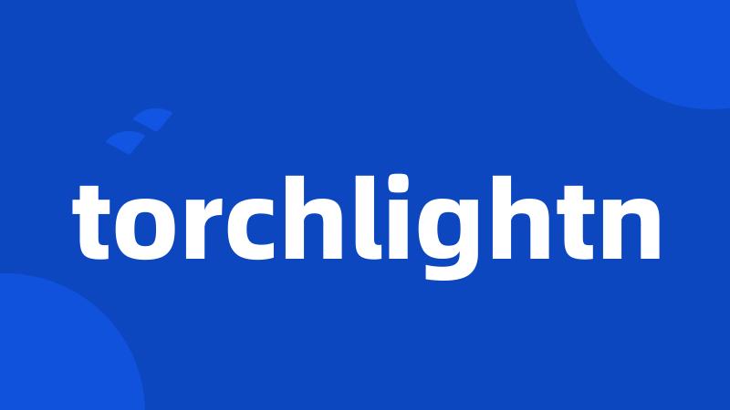 torchlightn