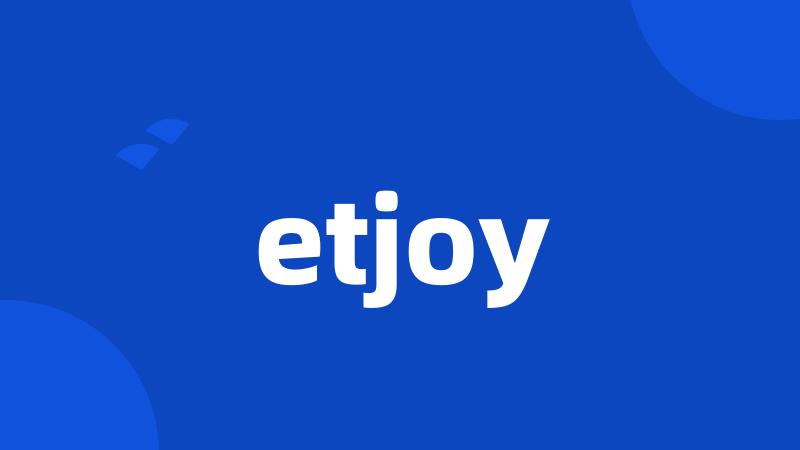 etjoy