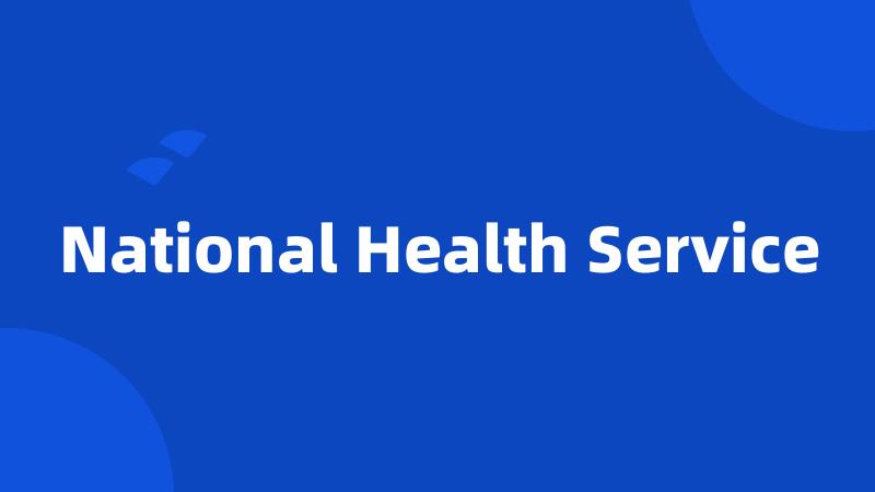 National Health Service