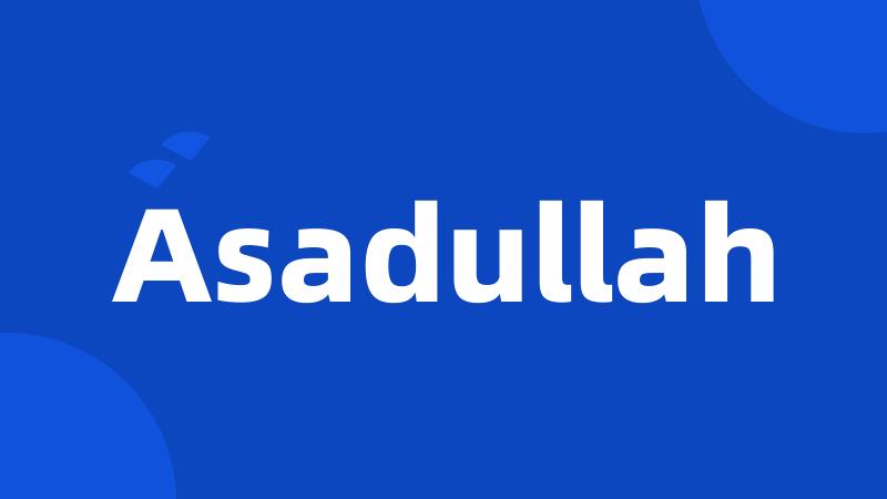 Asadullah