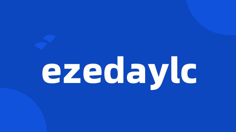 ezedaylc