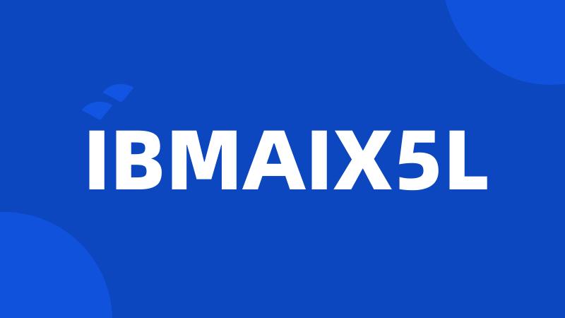 IBMAIX5L