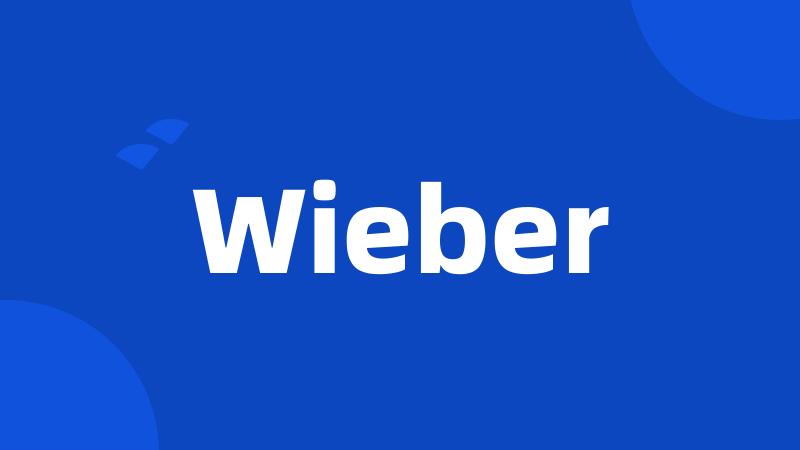 Wieber