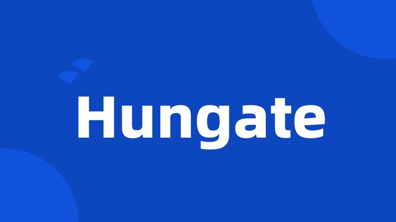 Hungate