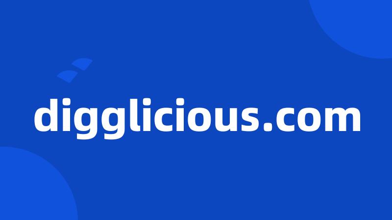 digglicious.com