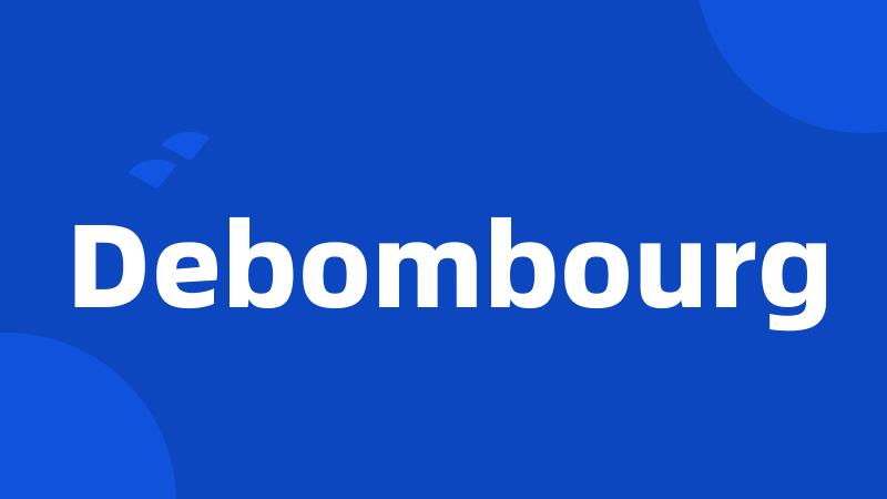 Debombourg