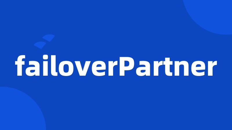 failoverPartner