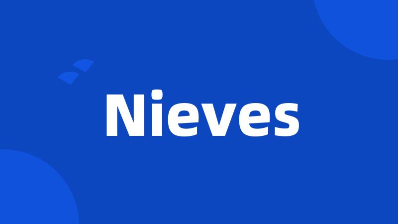 Nieves