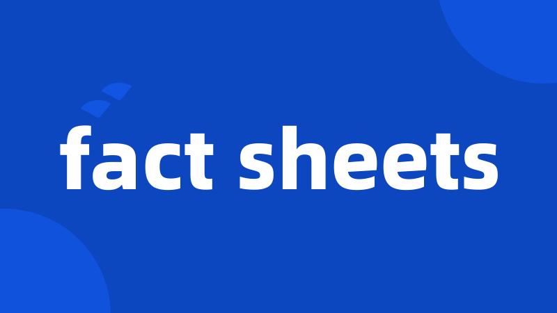 fact sheets