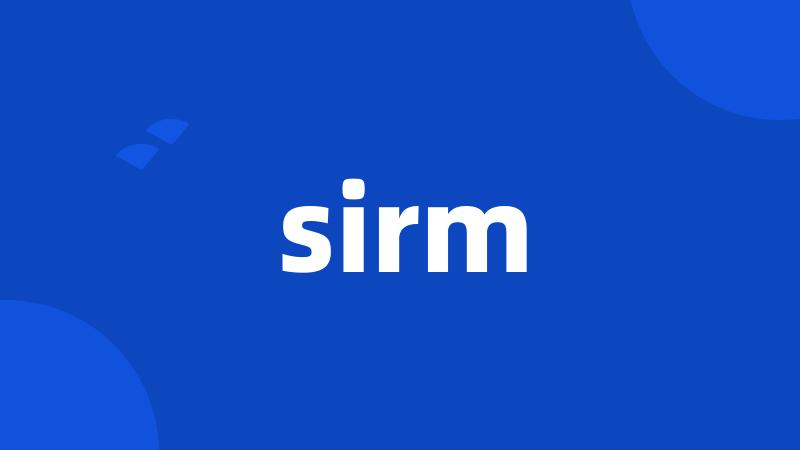 sirm