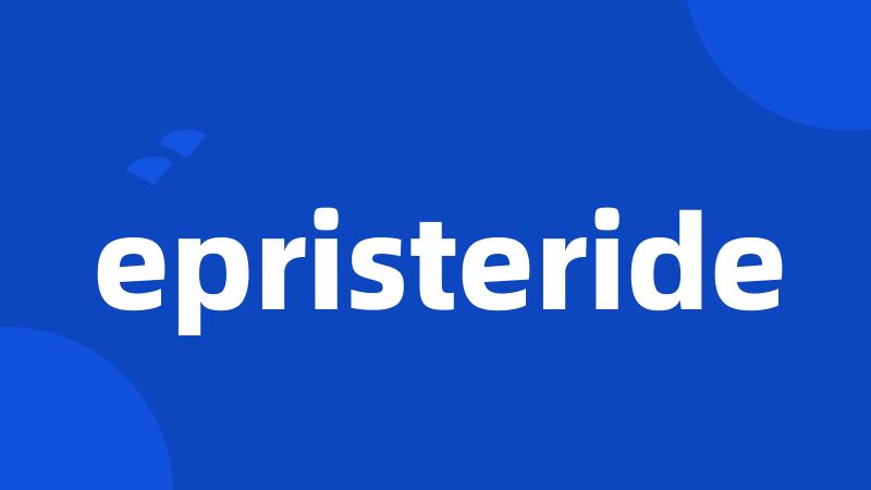 epristeride