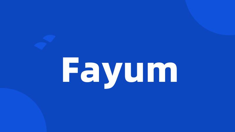 Fayum