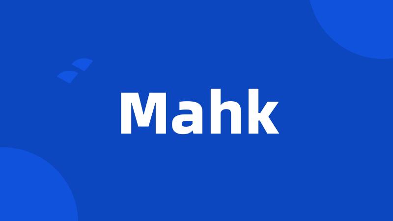 Mahk