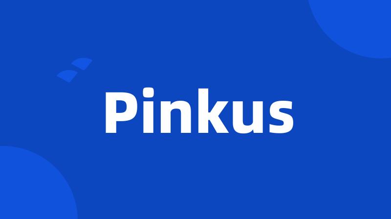 Pinkus