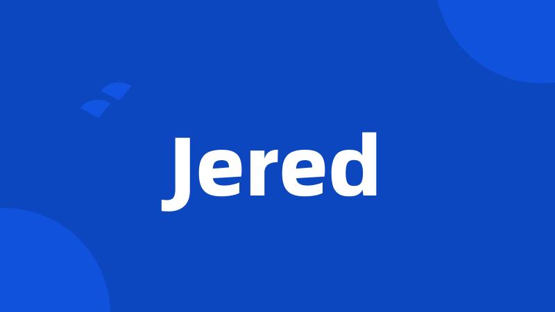 Jered