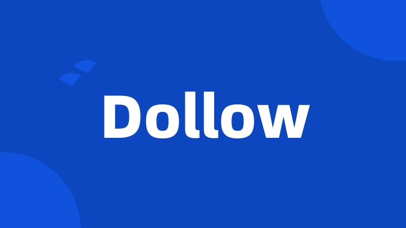 Dollow