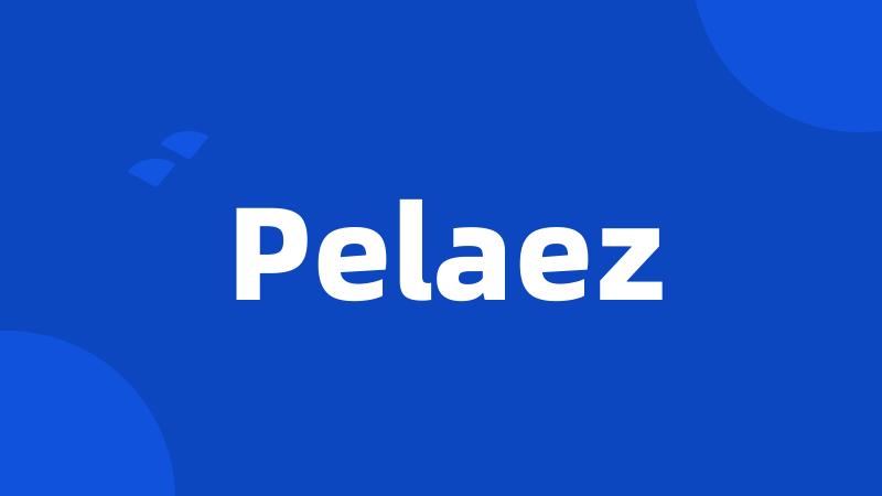 Pelaez