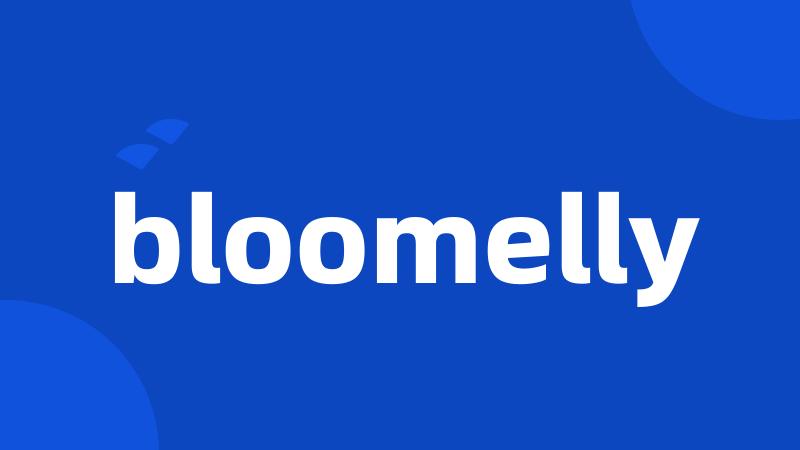 bloomelly