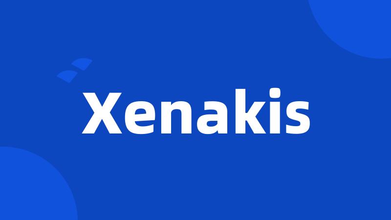 Xenakis