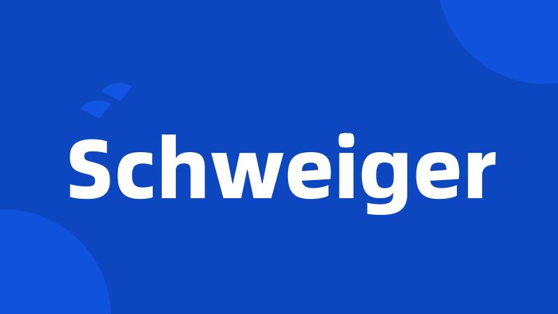 Schweiger