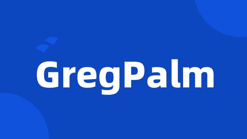 GregPalm