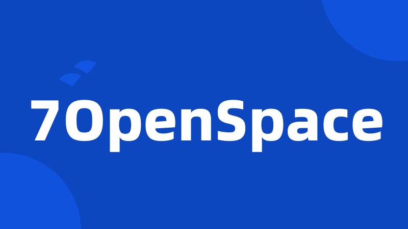 7OpenSpace