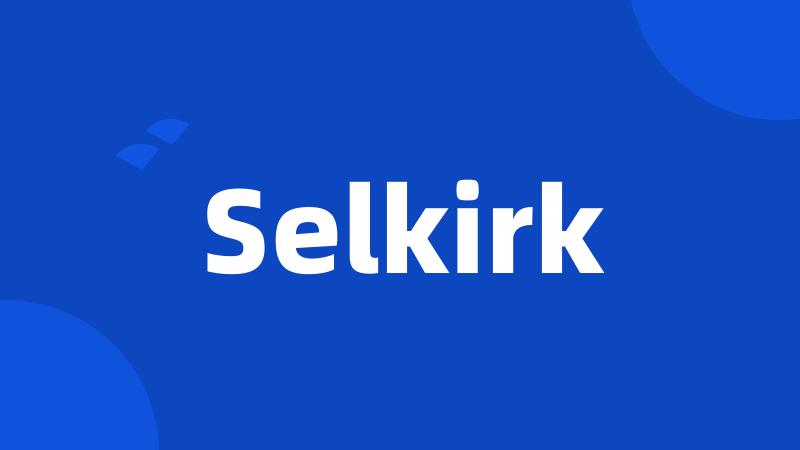 Selkirk