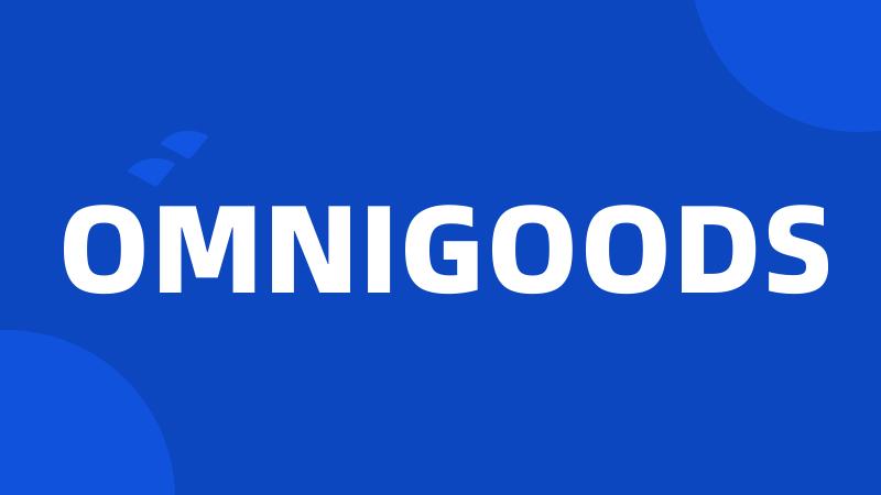 OMNIGOODS