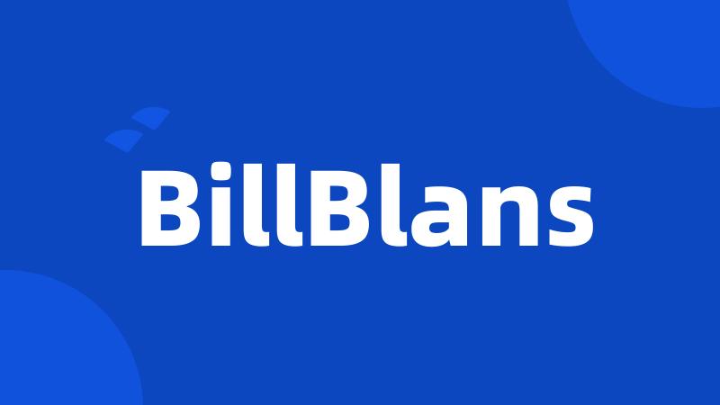 BillBlans