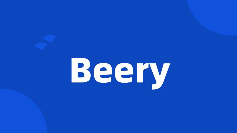 Beery