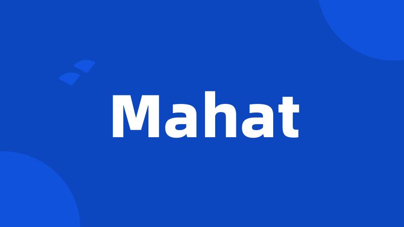 Mahat