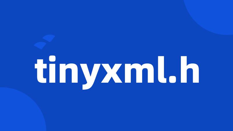 tinyxml.h