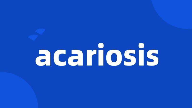 acariosis