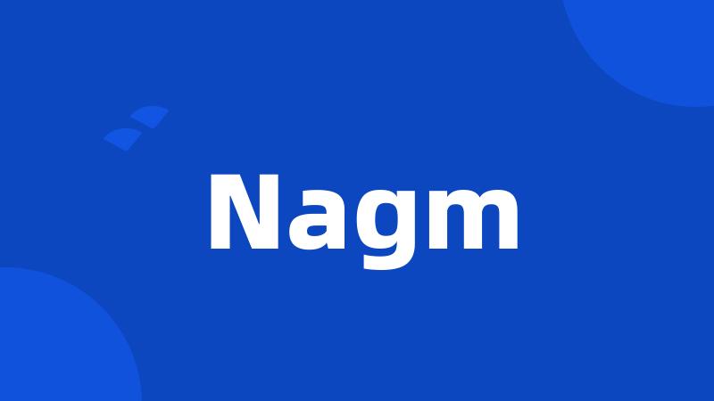 Nagm