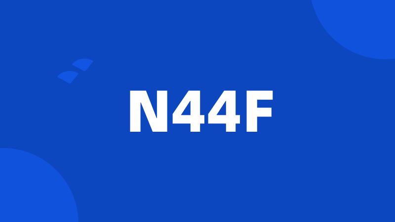 N44F