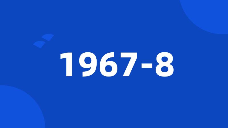 1967-8