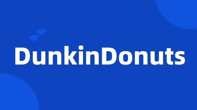 DunkinDonuts