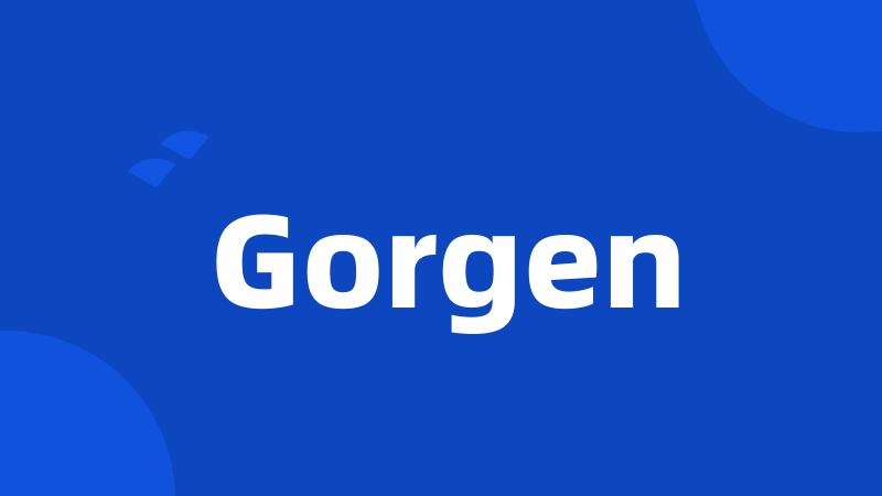 Gorgen