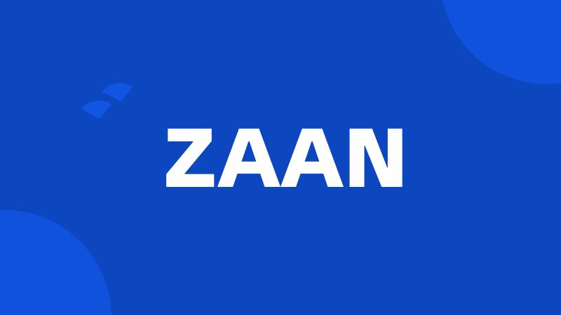 ZAAN