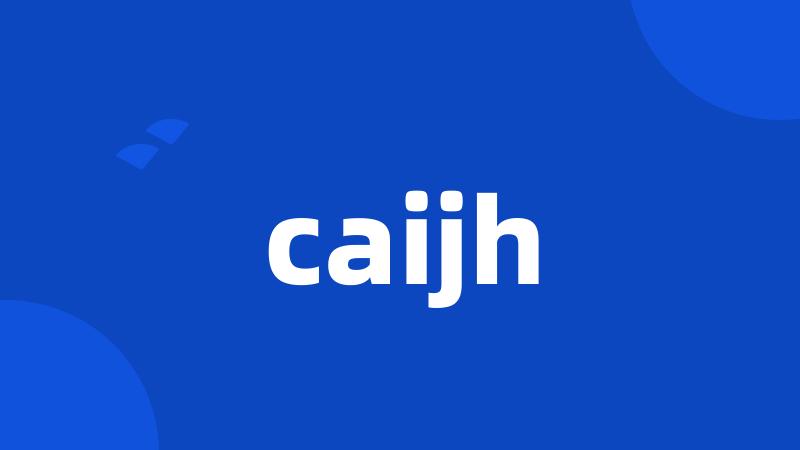 caijh