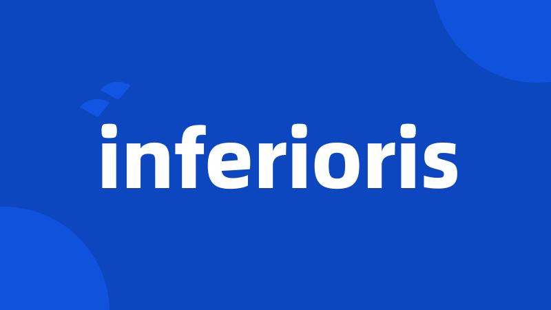 inferioris