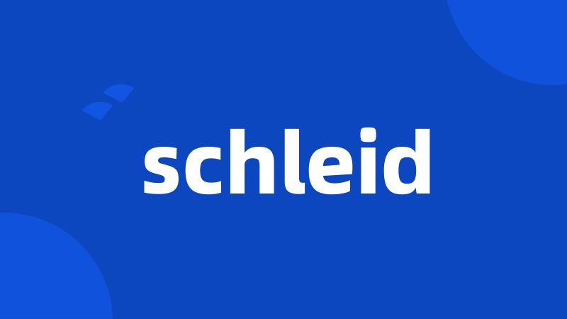 schleid