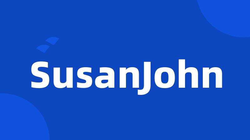 SusanJohn