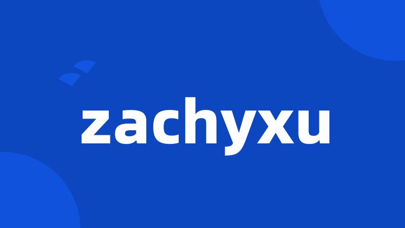 zachyxu