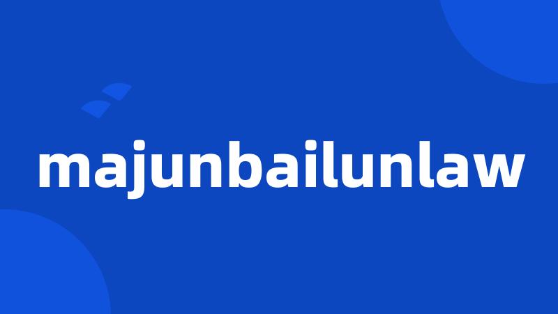 majunbailunlaw